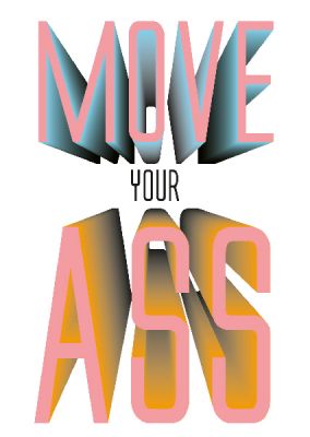 Celebration »Move your ass«