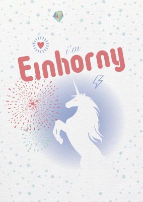 Say it »Einhorny«