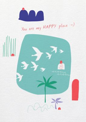 Say it »you are my happy place«