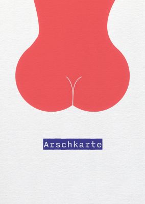Say it »Arschkarte«