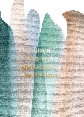 Celebration »love like wine«